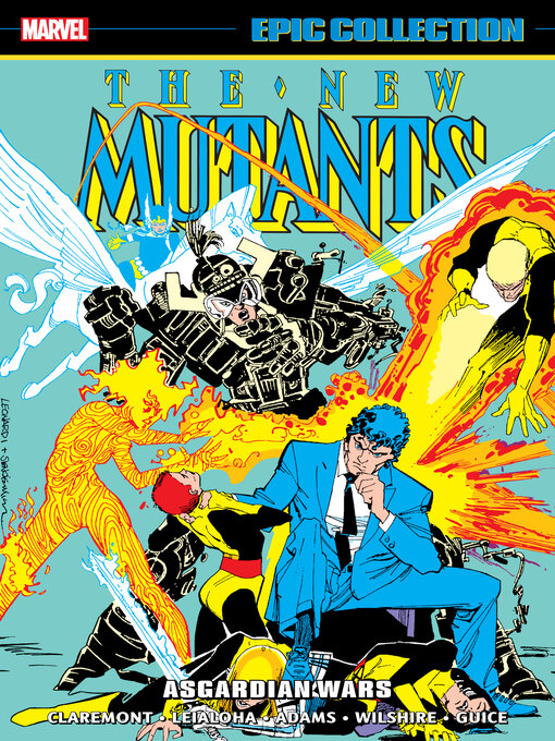 Title details for New Mutants Epic Collection: Asgardian Wars by Chris Claremont - Available